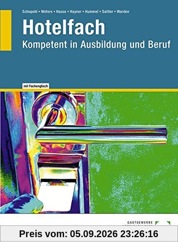 Hotelfach - Kompetent in Ausbildung und Beruf