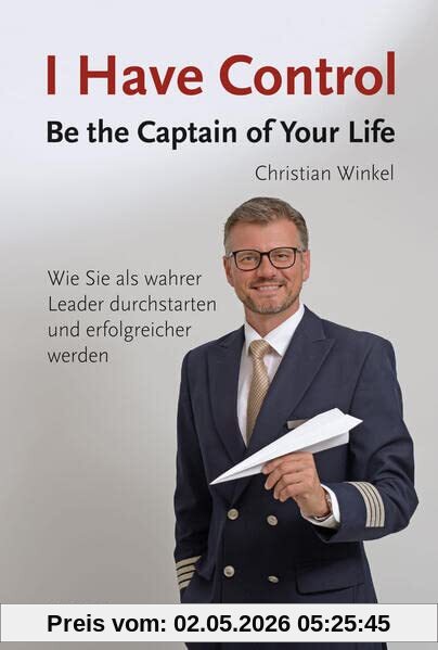 I Have Control: Be the Captain of Your Life