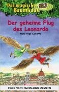 Das magische Baumhaus 36. Der geheime Flug des Leonardo