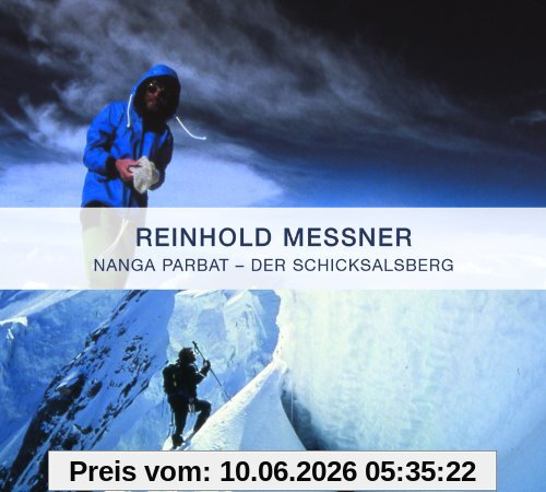 Nanga Parbat - Schicksalsberg. 2 CDs: Autorenlesung