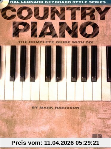 Keyboard Style Country Piano Pf Book/Cd: The Complete Guide (Hal Leonard Keyboard Style)