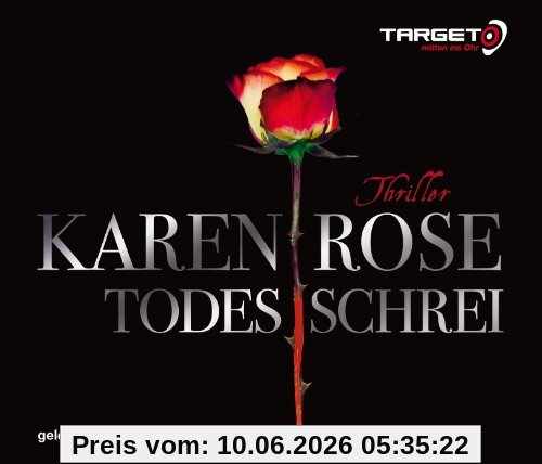 Todesschrei, 6 CDs (TARGET - mitten ins Ohr): Gekürzte Lesung
