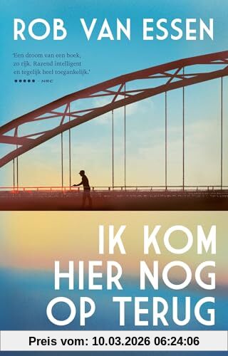 Rob van Essen Ik Kom Hier Nog Op Terug, Roman