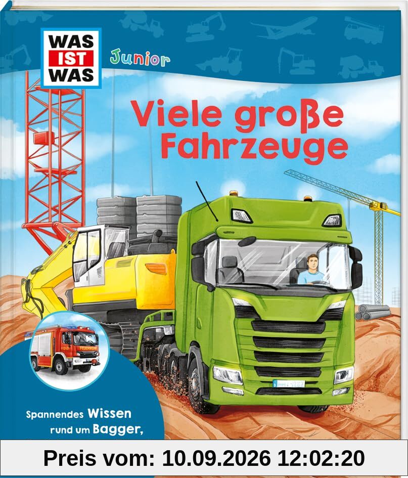 WAS IST WAS Junior Viele große Fahrzeuge