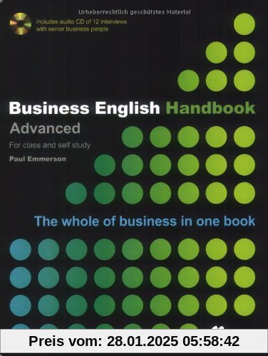 Business English Handbook: Advanced - The whole of business in one book / Student's Book with Audio-CD