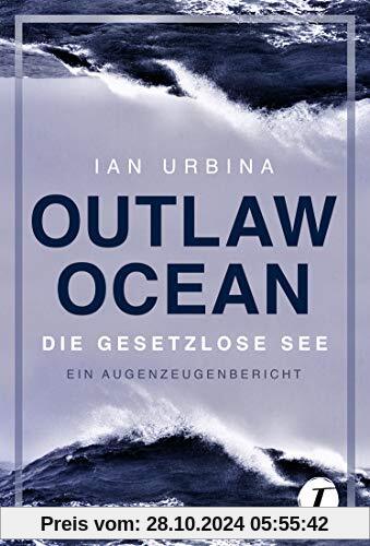 Outlaw Ocean - Die gesetzlose See