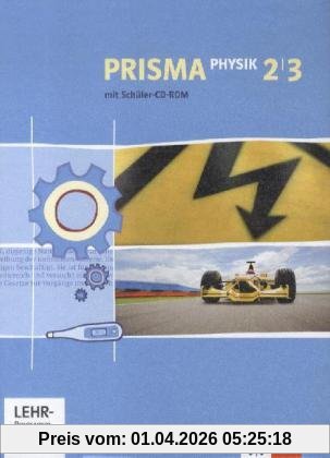 Prisma Physik - Ausgabe für Nordrhein-Westfalen (Neubearbeitung). Schülerbuch mit 2 Schüler-CD-ROMs 7.-10. Schuljahr
