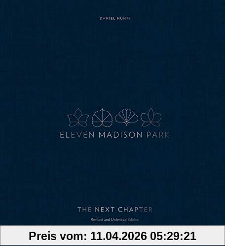 Daniel Humm Eleven Madison Park, The Next Chapter, Revised And Unlimited Edition, [A Cookbook]