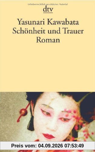 Schönheit und Trauer: Roman