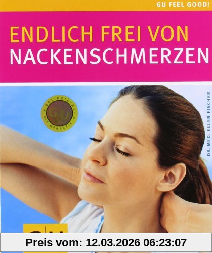 Ellen Fischer Nackenschmerzen, Endlich Frei Von (Gu Feel Good!)