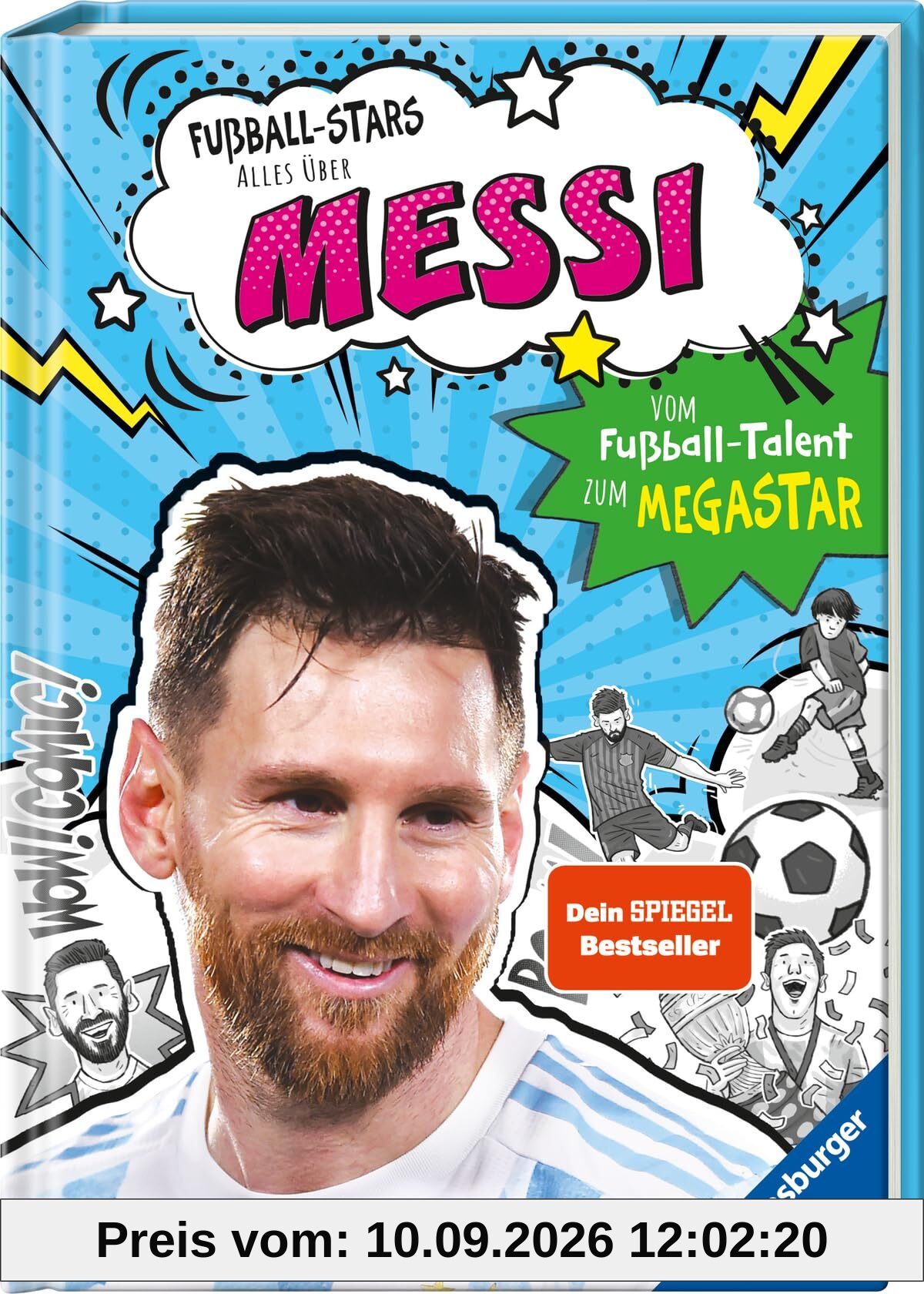 Fußball-Stars - Alles über Messi: Spiegel-Bestseller, Erstlesebuch ab 7 Jahren, Fußball-Geschenke für Jungs und Mädchen: Vom Fußball-Talent zum Megastar (Megastars)