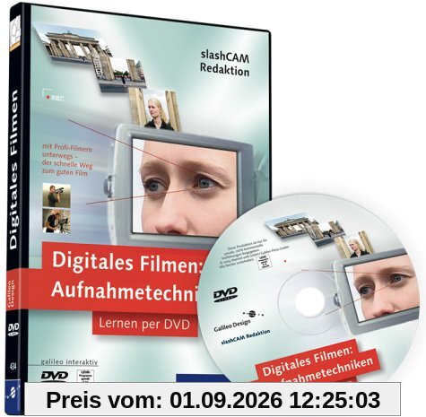 Digitales Filmen: Aufnahmetechniken