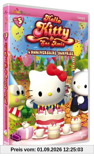 Hello kitty, vol. 3 : l'anniversaire surprise [FR Import]