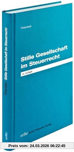 Stille Gesellschaft im Steuerrecht (Praxis-Ratgeber: Sonderbände)