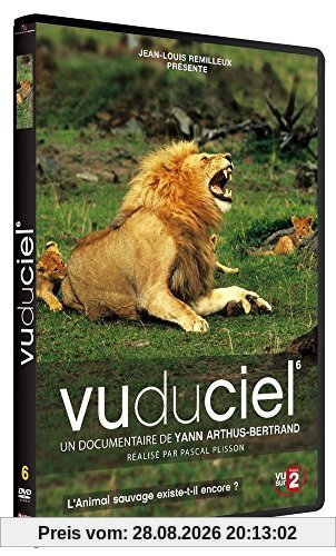 Vu du ciel, vol. 6 : l'animal sauvage existe-il encore? [FR Import]