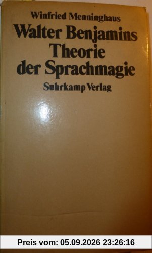 Walter Benjamins Theorie der Sprachmagie