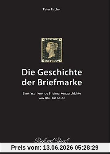 Die Geschichte der Briefmarke: Eine faszinierende Briefmarkengeschichte von 1840 bis heute