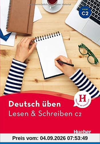 Lesen & Schreiben C2: Buch (Deutsch üben - Lesen & Schreiben)