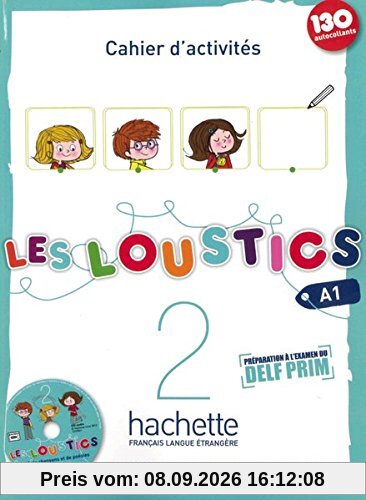 Les Loustics 2: Méthode de français / Cahier d'activités + CD Audio - Arbeitsbuch mit Audio-CD