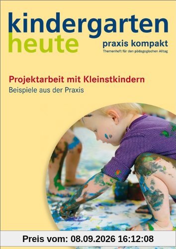Projektarbeit mit Kleinstkindern: Beispiele aus der Praxis
