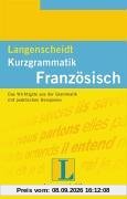 Langenscheidt Kurzgrammatiken: Langenscheidts Kurzgrammatik, Französisch