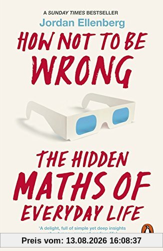How Not to be Wrong: The Hidden Maths of Everyday Life