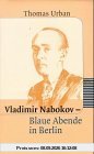 Vladimir Nabokov, Blaue Abende in Berlin