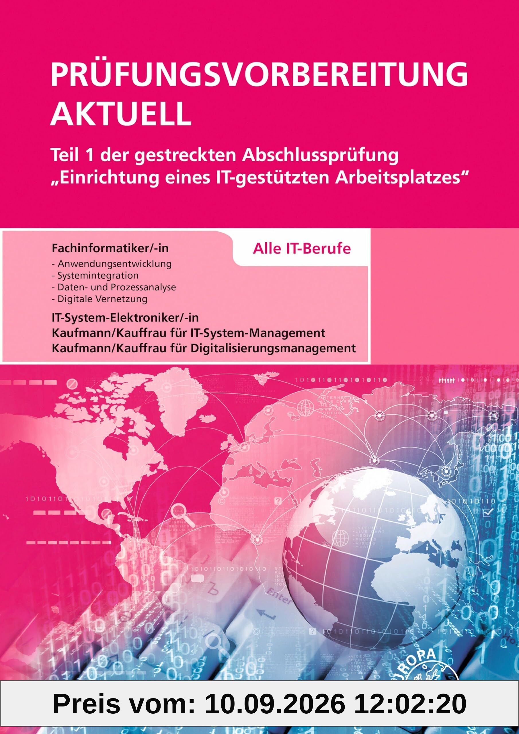 Prüfungsvorbereitung aktuell Teil 1 der gestreckten Abschlussprüfung