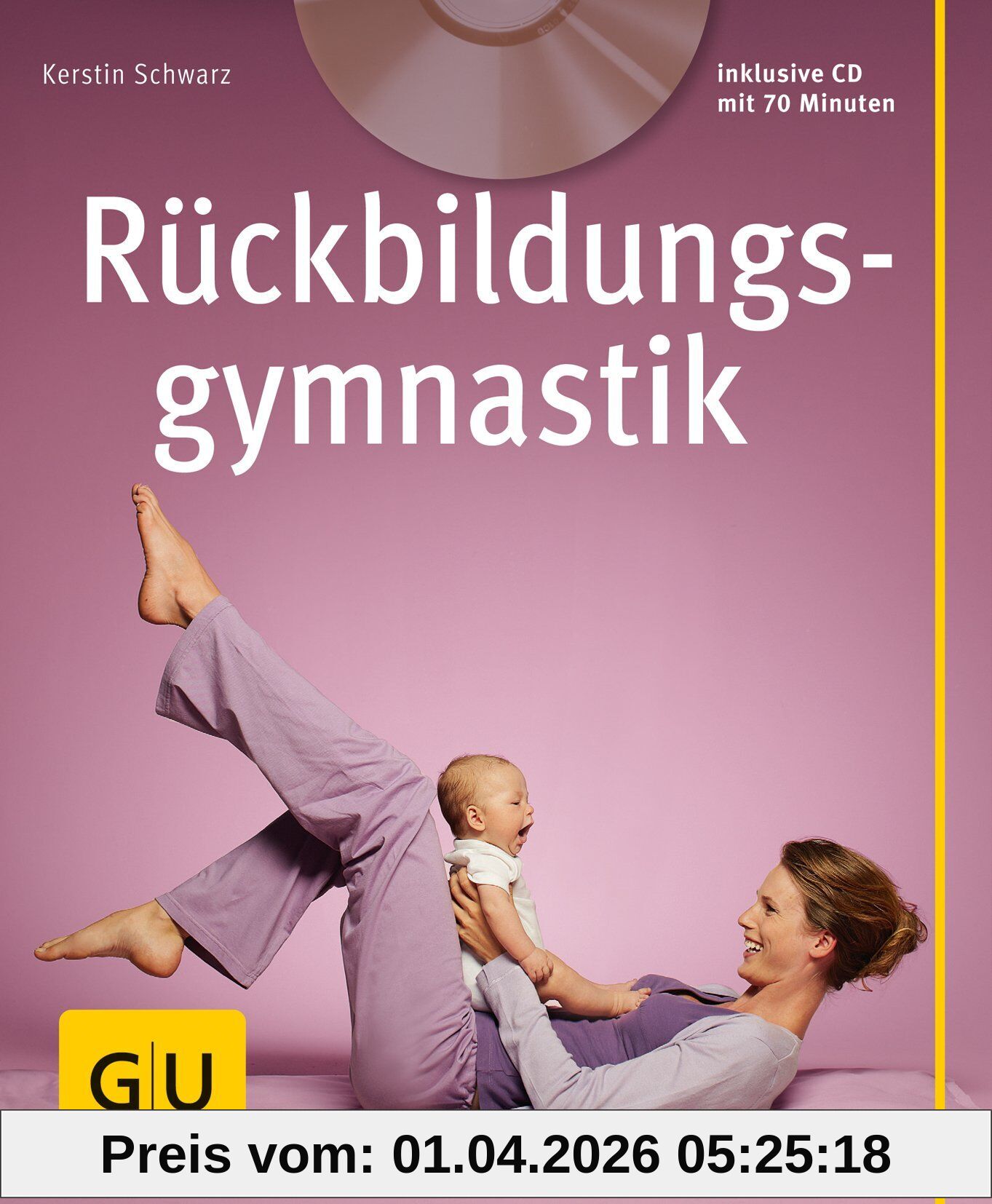 Rückbildungsgymnastik (mit Audio- CD) (GU Multimedia Partnerschaft & Familie)
