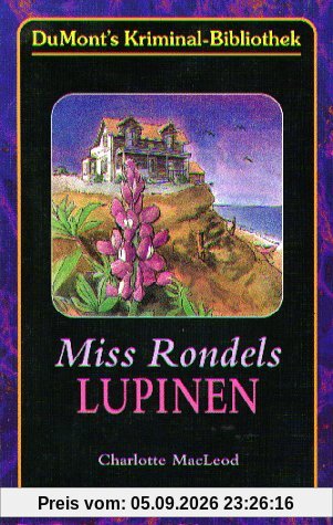Miss Rondels Lupinen