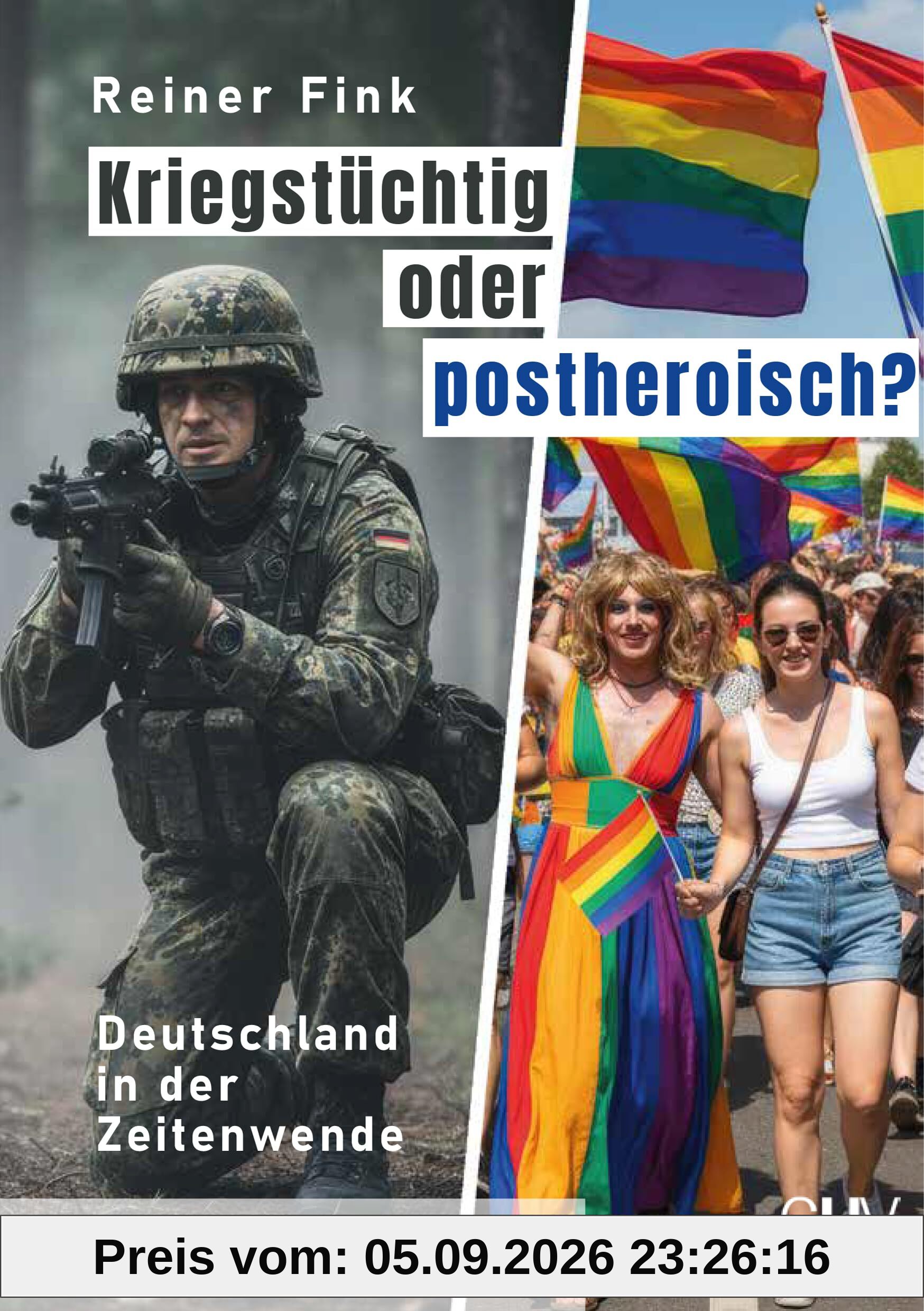 Kriegstüchtig oder postheroisch?: Deutschland in der Zeitenwende