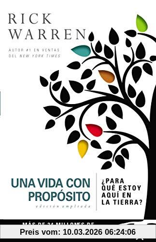 Zondervan Publishing Una Vida Con Proposito, Para Que Estoy Aqui En La Tierra? (The Purpose Driven Life)
