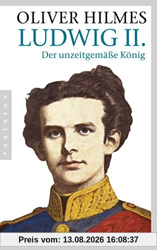 Ludwig II.: Der unzeitgemäße König