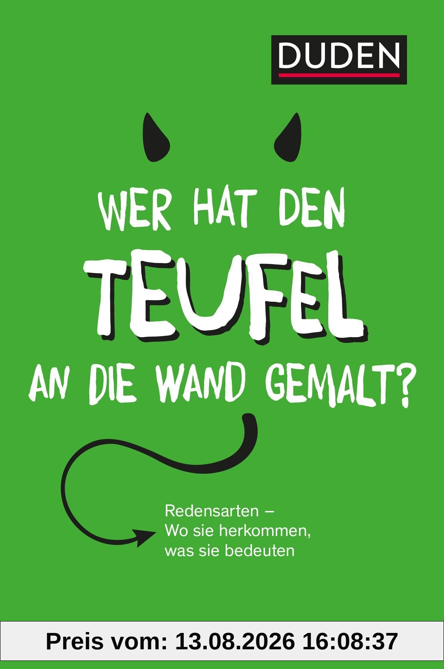 Duden - Wer hat den Teufel an die Wand gemalt?