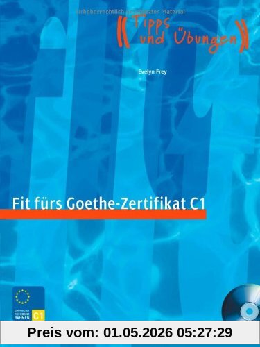 Fit fürs Goethe-Zertifikat C1. Lehrbuch mit integrierter Audio-CD