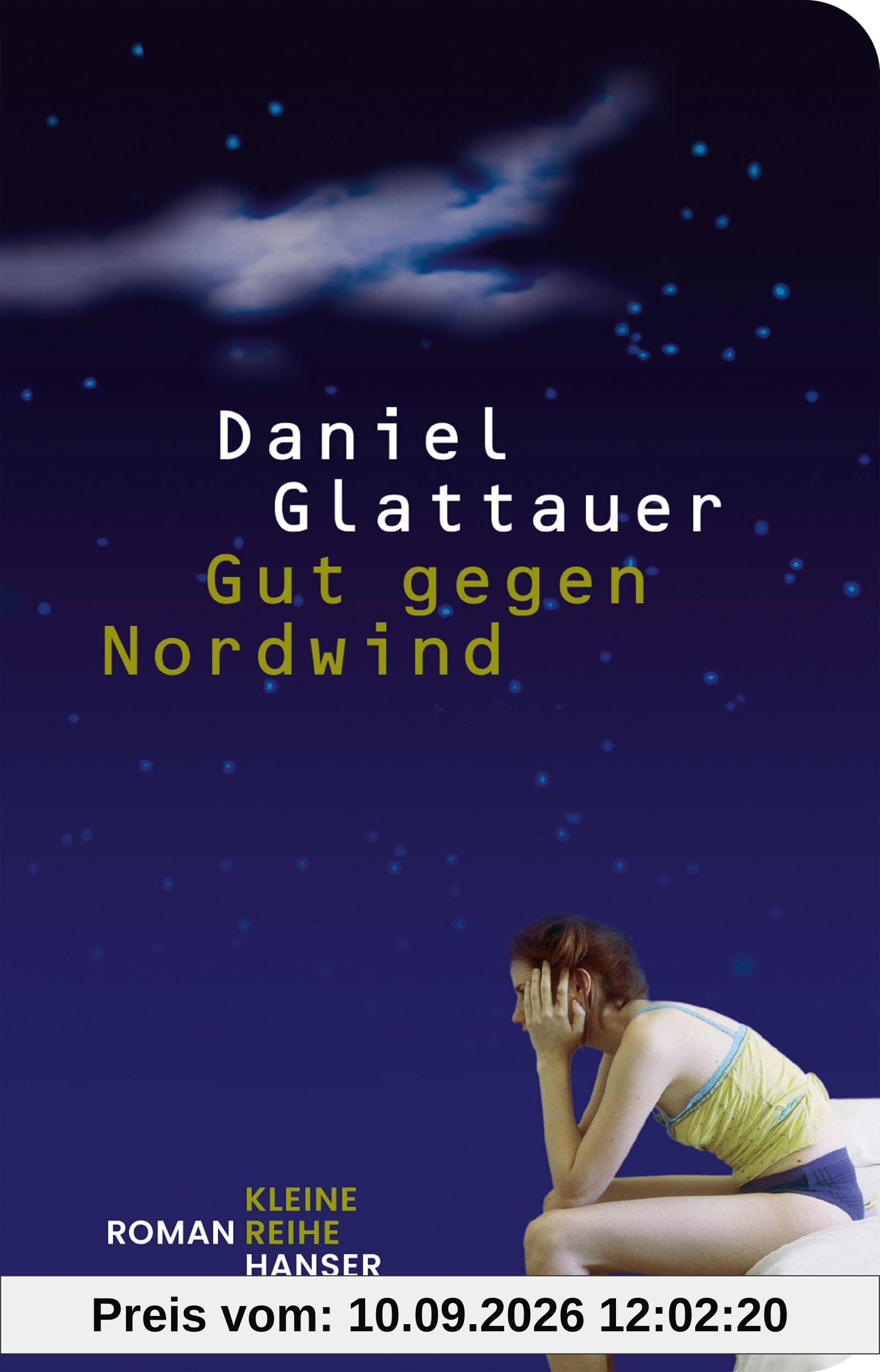 Gut gegen Nordwind: Roman (Kleine Reihe Hanser)