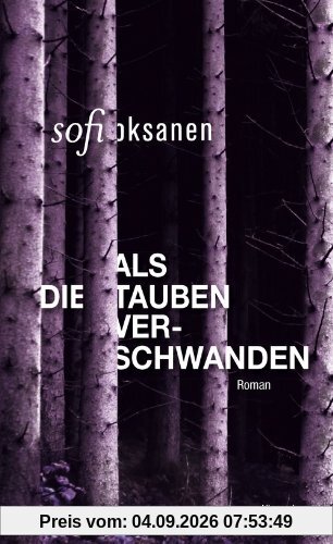 Als die Tauben verschwanden: Roman