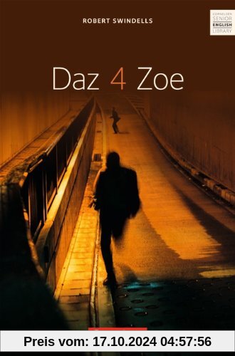 Cornelsen Senior English Library - Literatur: Ab 11. Schuljahr - Daz 4 Zoe: Textband mit Annotationen und Zusatztexten: 