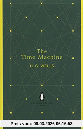 Wells, H. G. The Time Machine (Penguin English Library)
