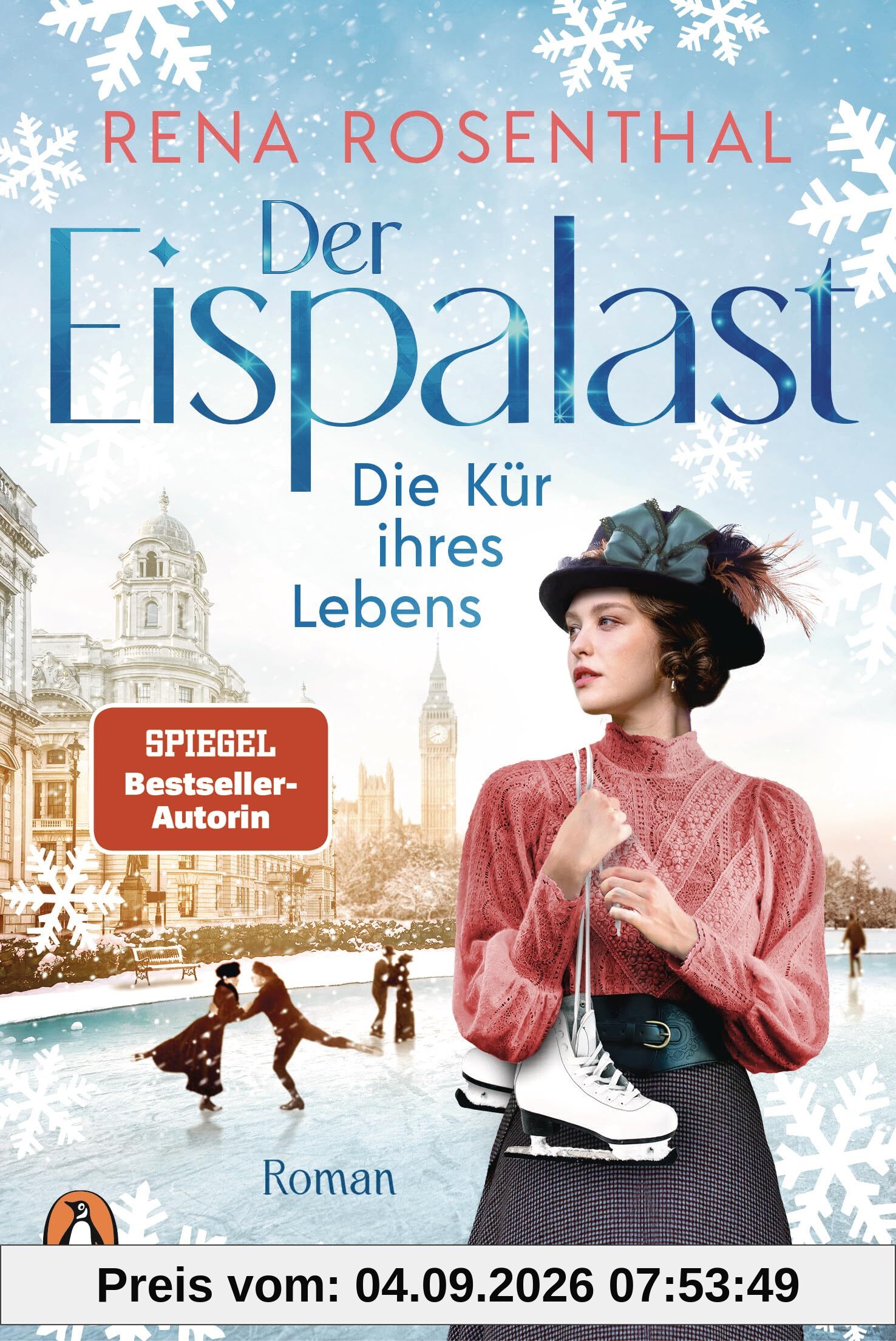 Der Eispalast - Die Kür ihres Lebens: Roman. Die Bestsellersaga rund um den Eiskunstlauf geht weiter (Die Eispalast-Saga, Band 2)
