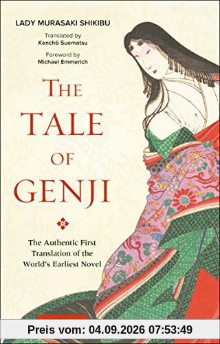 Tale of Genji: The Authentic First Translation of the World's Earliest Novel (Tuttle Classics)