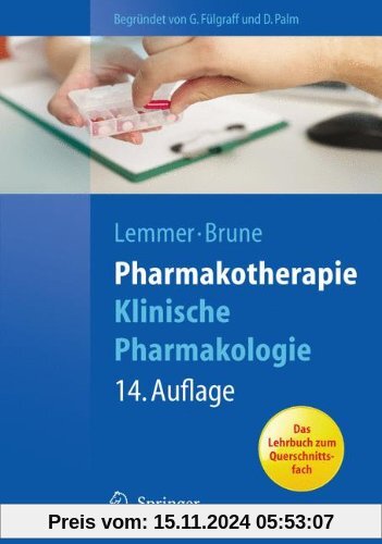 Pharmakotherapie: Klinische Pharmakologie (Springer-Lehrbuch)