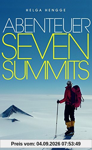 Abenteuer Seven Summits