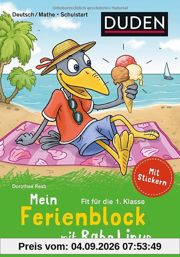 Mein Ferienblock mit Rabe Linus – Fit für die 1. Klasse: Zum Schulstart für Deutsch/Mathe: Mit Stickern (Ferien mit Rabe Linus)
