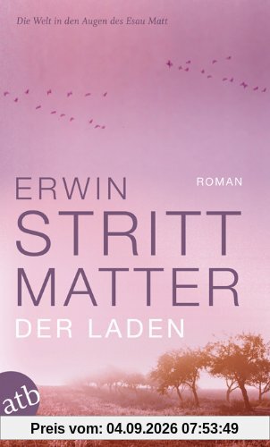 Der Laden: Roman. Erster Teil