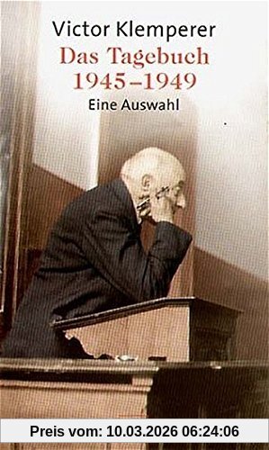 Victor Klemperer Das Tagebuch 1945-1949, Eine Auswahl. Mit Anregungen Für Den Unterricht