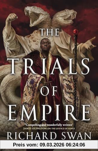Richard Swan The Trials Of Empire (Empire Of The Wolf)