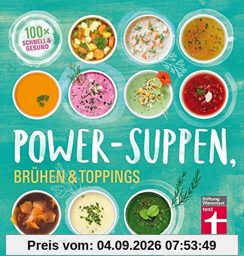 Power-Suppen, Brühen & Toppings