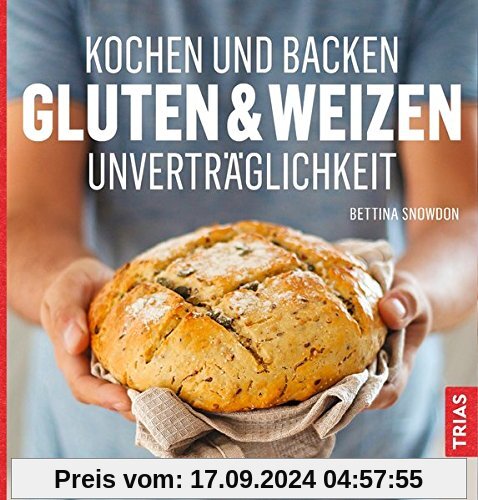 Kochen und Backen: Gluten- & Weizen-Unverträglichkeit