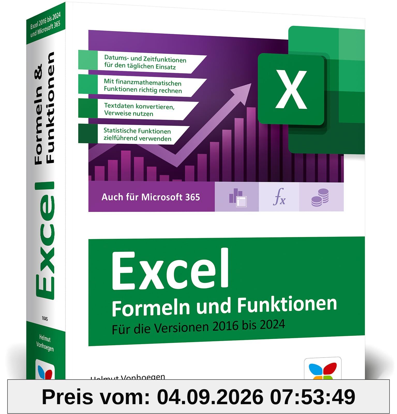 Excel – Formeln und Funktionen: Verständliche Anleitungen und Beispiele für schnelle Lösungen. Aktuell zu Excel 2024 und älteren Versionen sowie Microsoft 365 – Ausgabe 2025